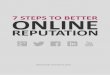 7 STEPS TO BETTER ONLINE