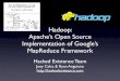 Hadoop: Apache's Open Source Implementation of Google's