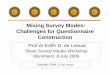 Mixing Survey Modes: Challenges for Questionnaire Construction