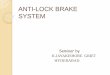 ANTI-LOCK BRAKE SYSTEM - 123seminarsonly