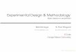 Experimental Design & Methodology - George Mason University