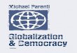Globalization & Democracy - ColdType