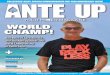 YOUR POKER MAGAZINE WORLD CHAMP! - Ante Up Magazine
