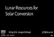Lunar Resources for Solar Conversion