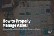 Manage Assets How to Properly - Cru