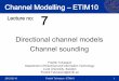 Channel Modelling ETIM10 Lecture no: 7