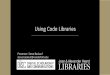 Using Code Libraries