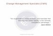 Change Management Specialist (CMS)