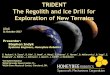 TRIDENT The Regolith and Ice Drill for Exploration of New 
