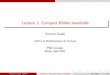 Lecture 1: Compact Kähler manifolds