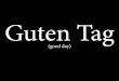 Guten Tag - Weebly