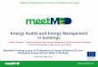 Energy Audits and Energy Management in buildings
