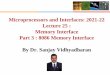Microprocessors and Interfaces: 2021-22 Lecture 25 