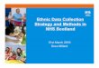 Ethnic Data Collection Strategy and Methods in NHS Scotland