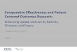 Comparative Effectiveness and Patient- Centered Outcomes 