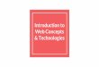 & Technologies Web Concepts Introduction to