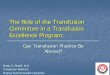 The Role of the Transfusion Committee in a Transfusion Excellence