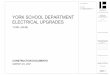 YORK SCHOOL DEPARTMENT ELECTRICAL UPGRADES YORK …