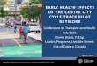 EARLY HEALTH EFFECTS OF THE CENTRE CITY CYCLE TRACK …