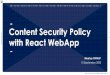 with React WebApp Content Security Policy - OWASP