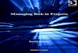 Managing Risk in Projects - elibrary.gci.edu.np