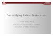 Demystifying Python Metaclasses - University of Oregon
