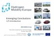 Emerging Conclusions - Hydrogen Mobility Europe