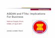 ASEAN and FTAs Implications for Business-82246-v4-HANDMS