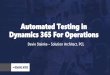 Automated Testing in Dynamics 365 For Operations