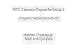 Programming for Interactivity Arduino, Processing, MAX and 