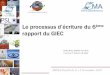 Le processus d’écriture du 6 rapport du GIEC