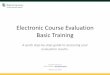 Electronic Course Evaluation Basic Training