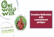 Creation Reflection and Pledges - One World Week 2020