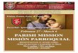February 27 March 6 PARISH MISSION MISIÓN PARROQUIAL