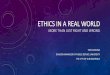 ETHICS IN A REAL WORLD - cdn.ymaws.com