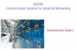 Communication Systems for Industrial Networking
