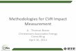 Methodologies for CVR Impact Measurement