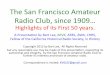 The San Francisco Amateur Radio Club, since 1909…