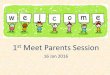 st Meet Parents Session - Ministry of Education