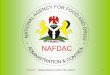 NAFDAC …Safeguarding the health of the nation!!!