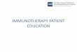 Immunotherapy Patient Education