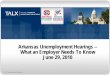 Arkansas Unemployment Hearings – What an Employer Needs To 
