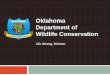 The Oklahoma department of wildlife conservation