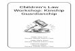 Children’s Law Workshop: Kinship Guardianship