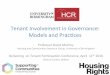 TenantInvolvementin&Governance:& Models&and&Prac5ces&