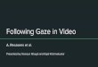 Following Gaze in Video - vision.cs.utexas.edu