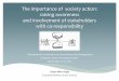 The importance of society action: raising awareness and