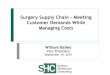 Surgery Supply Chain - Meeting Customer Demands While 