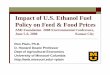 Impact of U.S. Ethanol Fuel Policy on Feed & Food Prices