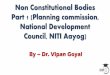 Non Constitutional Bodies Part 1 (Planning commission 